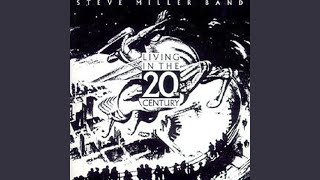 Video thumbnail of "Steve Miller Band - I Want To Make The World Turn Around"