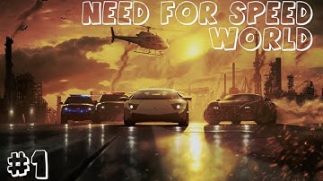 Need For Speed World Gameplay Walkthrough Part 1 - A New Start !! Let