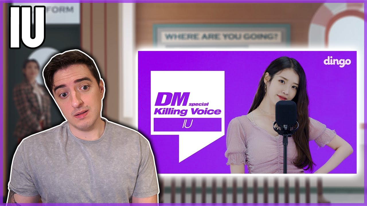IU (아이유) - KILLING VOICE | REACTION