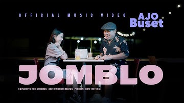 Ajo Buset - Jomblo (Official Music Video)