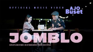 Ajo Buset - Jomblo