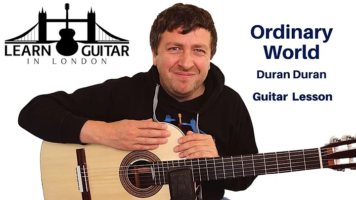 Ordinary World - Guitar Lesson - Duran Duran - How To Play - Drue James