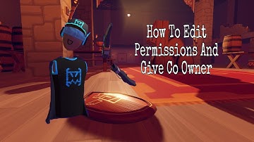 How To Edit Permissions And Give Co-Owner In Rec Room