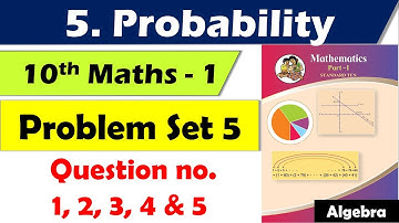 Problem Set 5 Class 10 maths part 1 | Chapter 5 Probability | Question no. 1 to 5 | MH State board