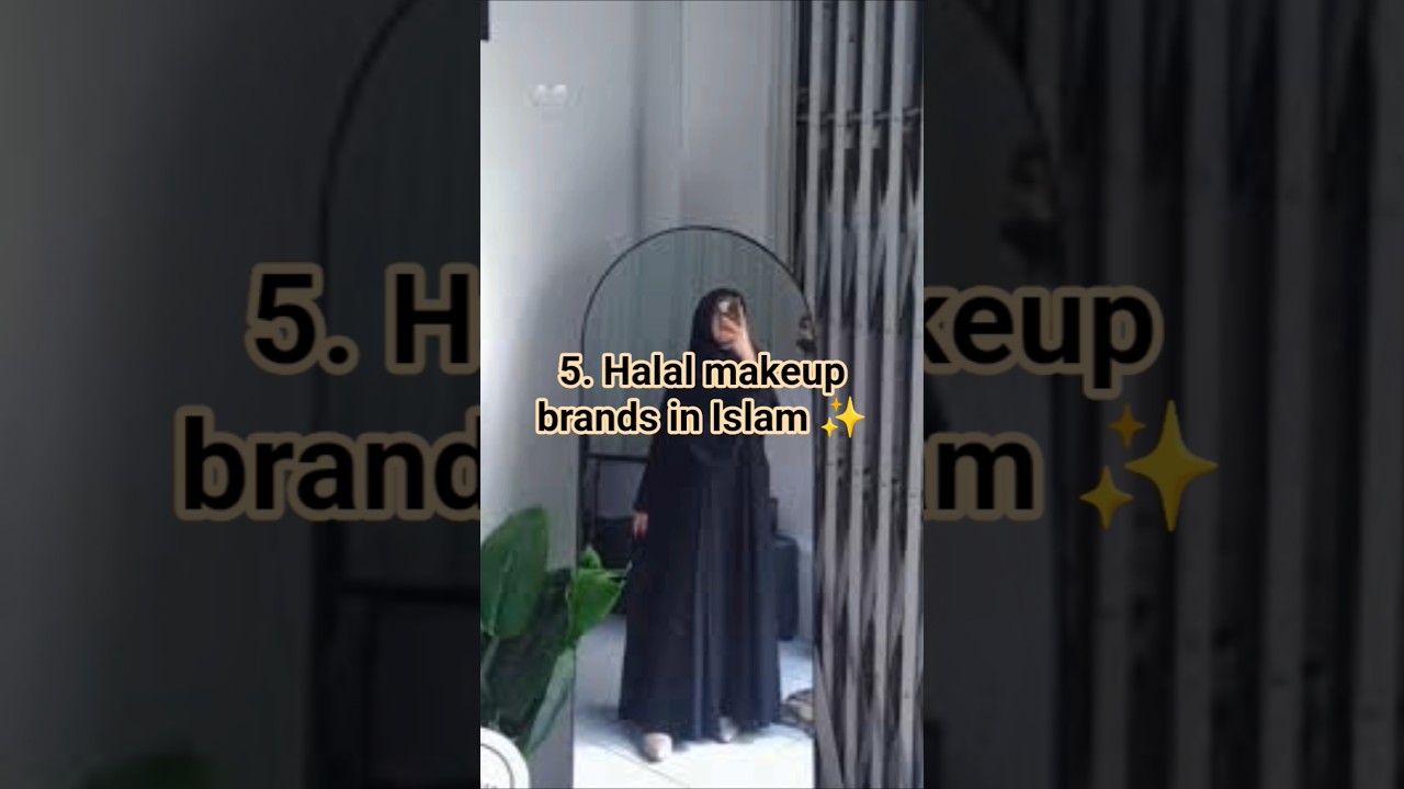 Halal makeup brands in Islam ✨💯