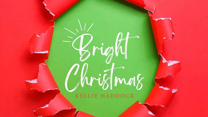 Kellie Haddock - Bright Christmas (Official Music ...