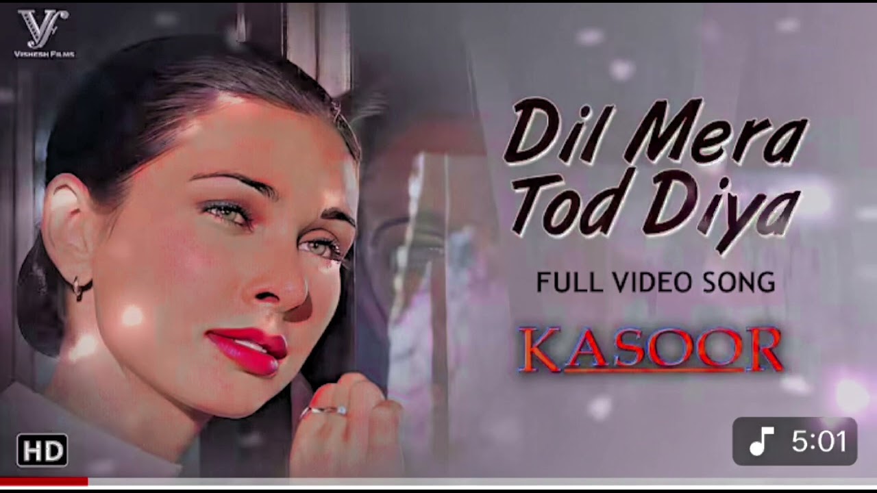Dil Mera Tod Diya usne Bura kyon man song trending 