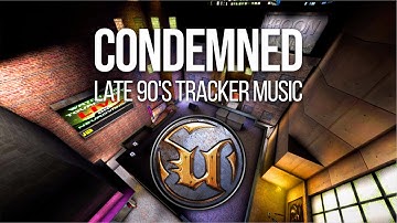 Unreal Tournament 99 | Condemned | Late 90s Tracker Music