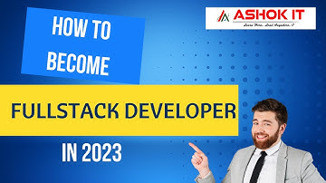 Fullstack Developer Roadmap | How to become fullstack developer in 2023 @ashokit