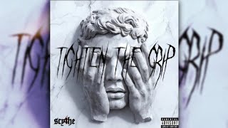 4Scythe - Tighten The Grip Slowed Reverb