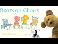 Bears On Chairs -  Read aloud (Level 1)