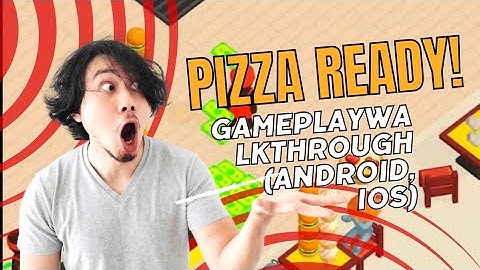 Level 1-5 - Pizza Ready! - Part 1 - GameplayWalkthrough (Android, iOs)