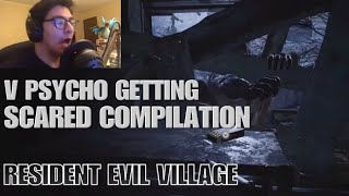 V Psycho Getting Scared Compilation (Resident Evil Village)