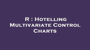 R : Hotelling Multivariate Control Charts