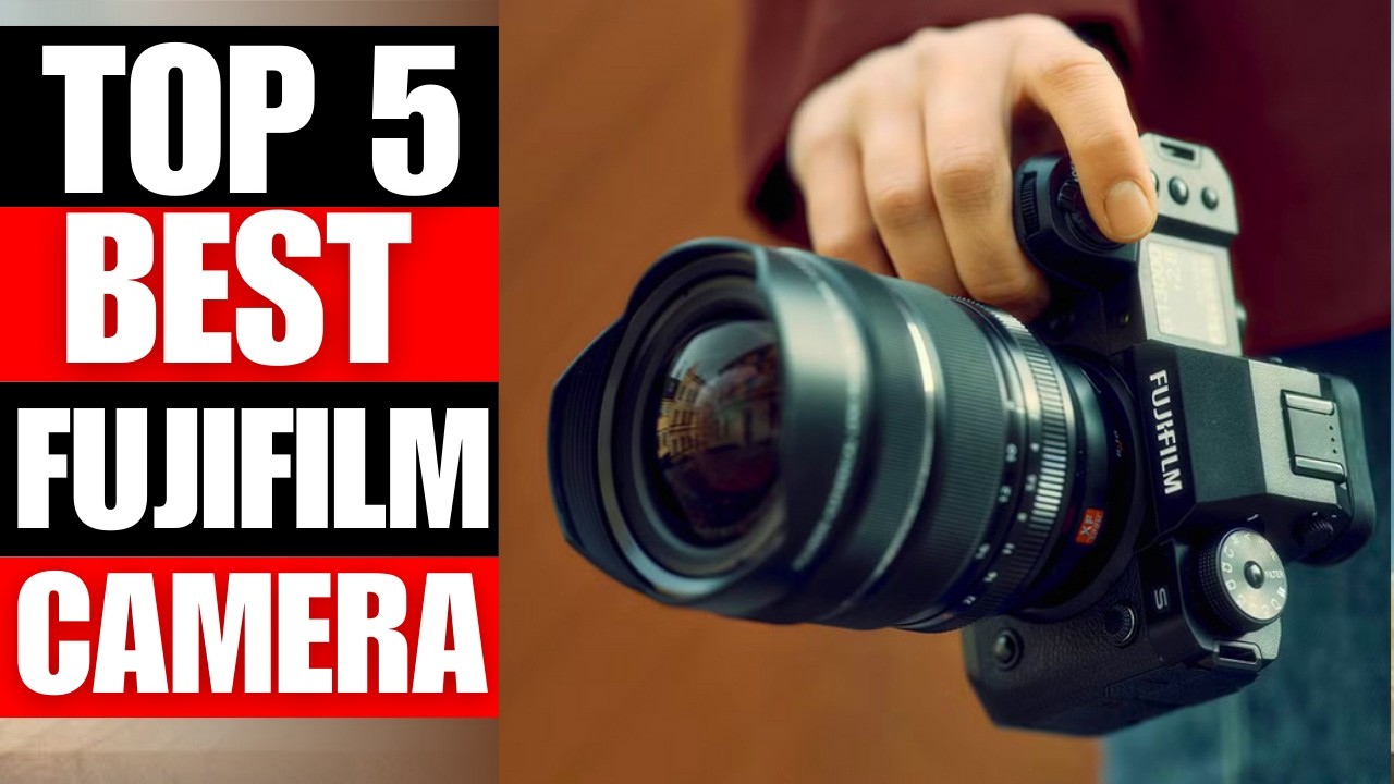 TOP 5 Best Fujifilm Cameras For 2026