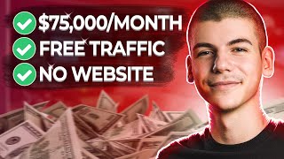 How To Start Affiliate Marketing For Beginners | How I Make $75,000\/Month With Free Traffic (2024)