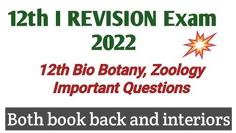 TN 12th Bio - Botany, Zoology Golden Questions in Rev. Exam portions | I Revision Exam 2021-22