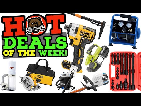 Hot Tool Deals of the Week 6/27/22