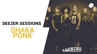 Video thumbnail of "Shaka Ponk: Wanna Get Free | Deezer Session"