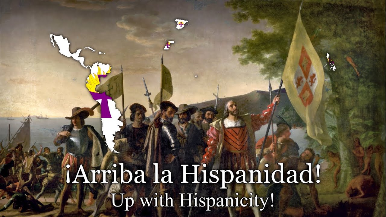 Himno de la Hispanidad | Pan-hispanist Song of Unity