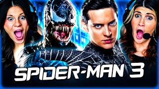 SPIDER-MAN 3 REACTION – WE GET THE BULLY MAGUIRE HYPE NOW! - FIRST TIME WATCHING