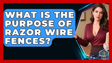 What Is The Purpose Of Razor Wire Fences? - SecurityFirstCorp.com