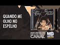 Silvio Brito - Quando Me Olho No Espelho