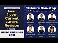 Last One Year Current Affairs Revision | UPSC Prelims 2021| 11 Hours Marathon | By Top Educators |P2