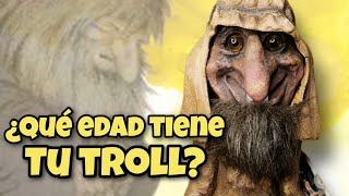 How to tell the age of a TROLL | Ny Form