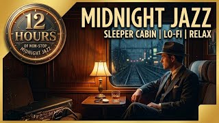 12 Hours Noir Jazz: 1930s Midnight Sleeper Train &amp; Heavy Rain