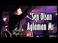 Mert Kaya - Sen Olsan Ağlamanmı - Adana SezHar sahne [Poyraz Kameraᴴᴰ]-[Gökhan Varol]