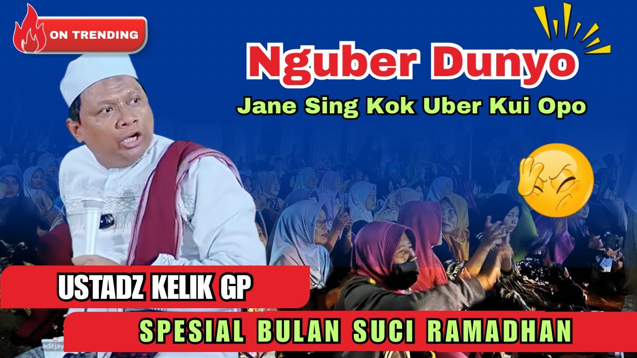 🔴 USTADZ KELIK GP TERBARU 2026 | PENGAJIAN LUCU TERBARU 2026 SPESIAL RAMADHAN