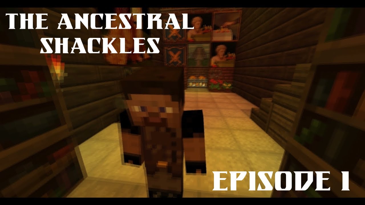 Minecraft Shackles Minecraft Horror Series | The Ancestral Shackles Episode 1 - YouTube