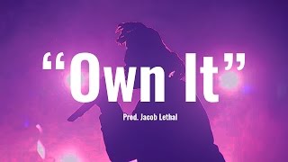 The Weeknd x Travis Scott Type Beat - "Own It" chords
