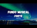 Fundo Musical Forte Para Pregação e Orações Instrumental