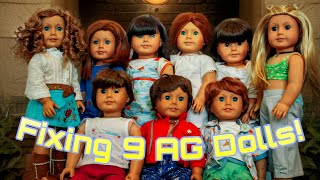 Fixing up 9 AG dolls