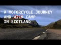 Scotland Trip - Motorcycle Camping between lockdowns - Ducati MTS 950S & Versus 1000