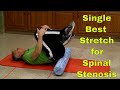 Single Best Stretch & Strengthening Exercises for Spinal Stenosis of Low Back-Real Patient