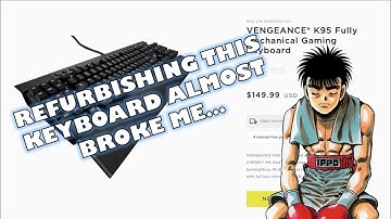 Corsair K95 Refurbish and Mod | Cherry MX Reds
