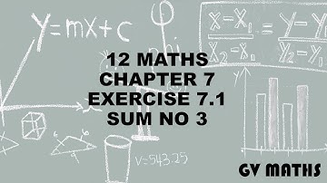 12 MATHS CHAPTER 7 APPLICATIONS OF DIFFERENTIAL CALCULUS EXERCISE 7.1 SUM NO 3,TN SYLLABUS#GV MATHS