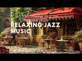 Relaxing Jazz Music for Focus and Unwinding - Soft Instrumental Jazz for Work and Study