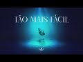2. Tão Mais Fácil - IGOR