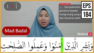 PEMBAHASAN TAJWID SURAH AL BAQARAH AYAT 25 ARTINYA, CARA BACA & CONTOH PENGUCAPANNYA - EPS 184