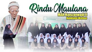 RINDU MAULANA (COVER)  | Santri MAK Hamzanwadi II Nahdlatul Wathan