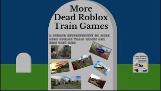 More Dead Roblox train games