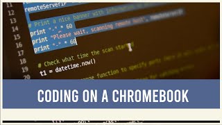 Coding on Chromebooks - Python & C# (NEW UPDATED VIDEO in description!)