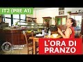 Italiano per stranieri  lora di pranzo pre a1