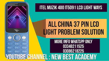 Itel Muzik400 it5091 Lcd Light Ways || Itel 37 Pin Lcd Light Problem Solution