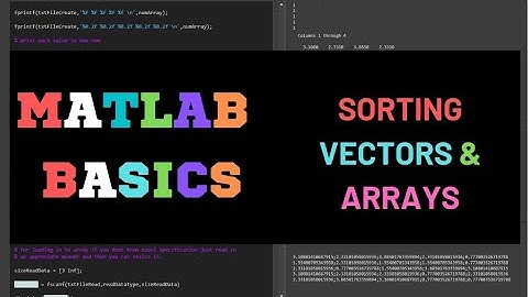 MATLAB BASICS: Sorting Vectors and Arrays
