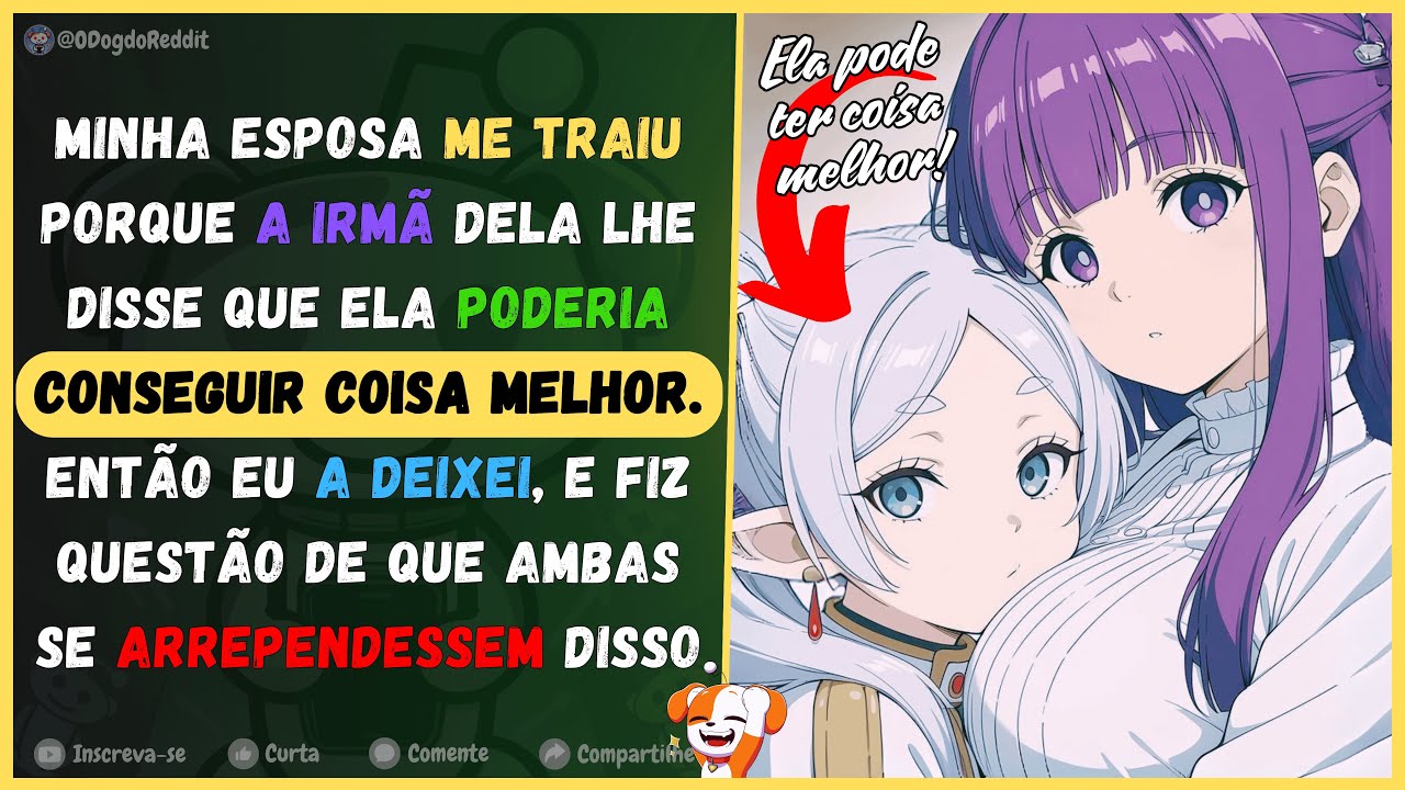 Minha esposa me traiu porque a irmã dela disse que ela poderia conseguir 